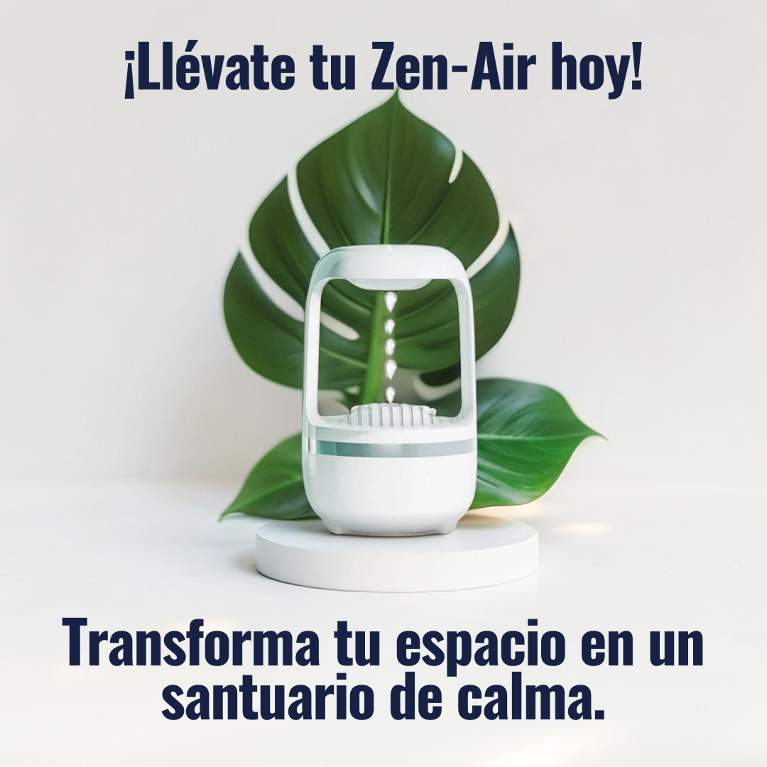 Humidificador Zen-Air. Con gotas antigravedad